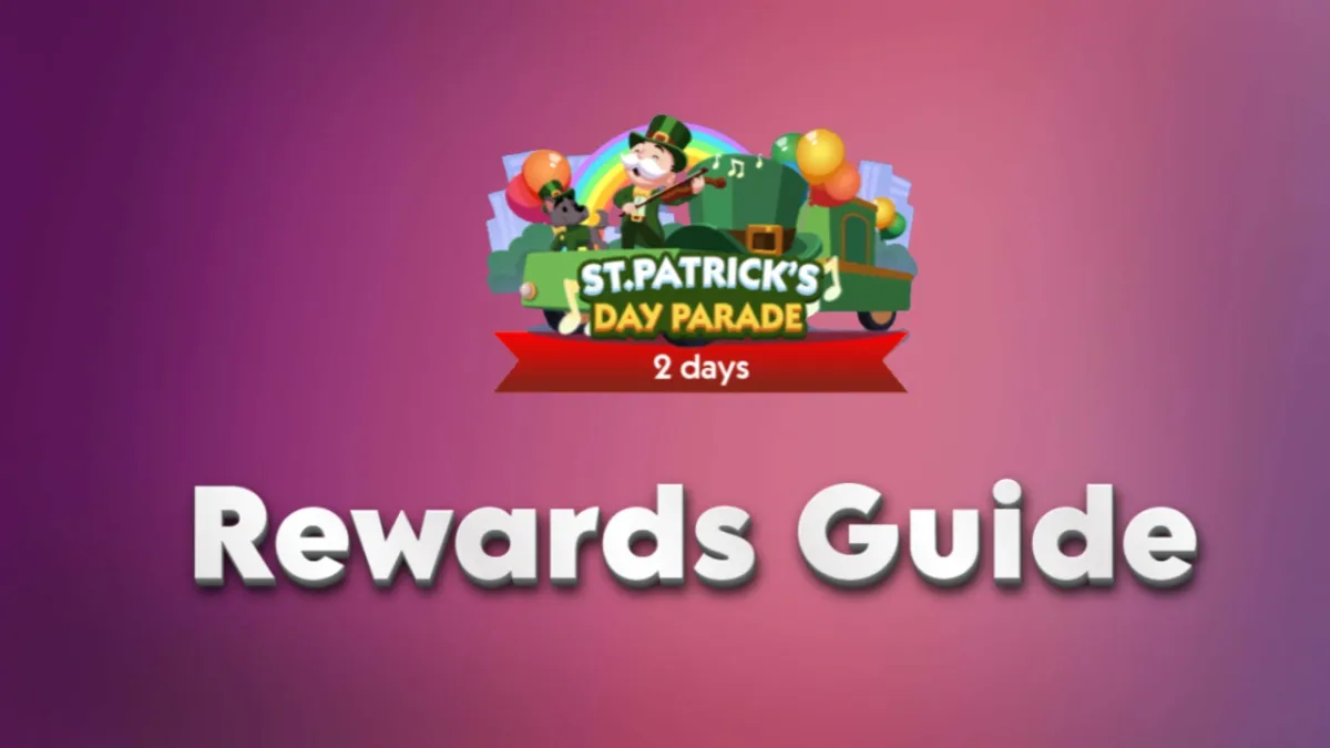 Monopoly Go Milestone Event Guide and Rewards (March 11): St. Particks Day Parade