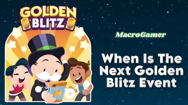 Monopoly Go Golden Blitz Guide and Next Event Schedule