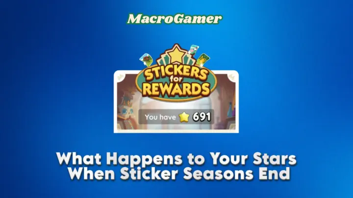 Monopoly GO: What Happens to Your Stars When Sticker For Rewards End? Explained!