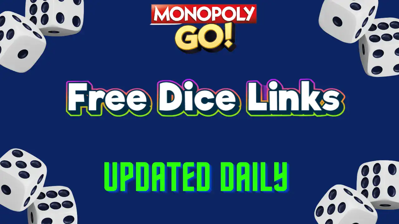 Monopoly Go Free Dice Links Today Updated (September 17, 2024)